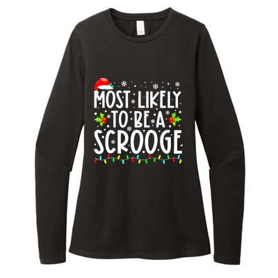 Funny Most Likely To Be A Scrooge Family Matching Christmas Gift Womens CVC Long Sleeve Shirt