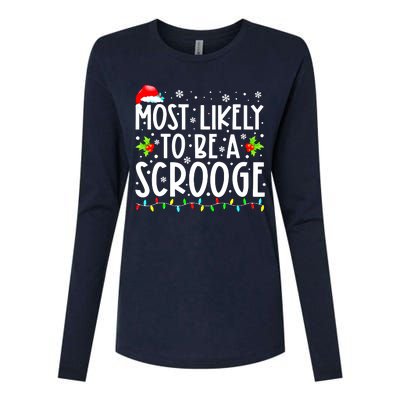 Funny Most Likely To Be A Scrooge Family Matching Christmas Gift Womens Cotton Relaxed Long Sleeve T-Shirt