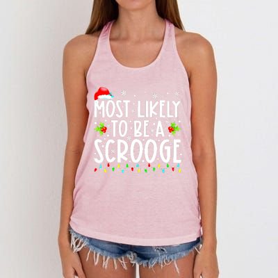 Funny Most Likely To Be A Scrooge Family Matching Christmas Gift Women's Knotted Racerback Tank