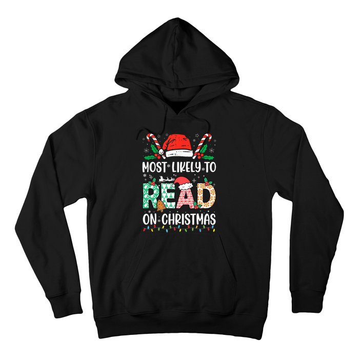 Funny Most Likely To Read Books On Christmas Funny Christmas Hoodie