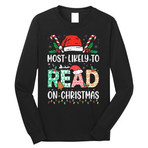 Funny Most Likely To Read Books On Christmas Funny Christmas Long Sleeve Shirt