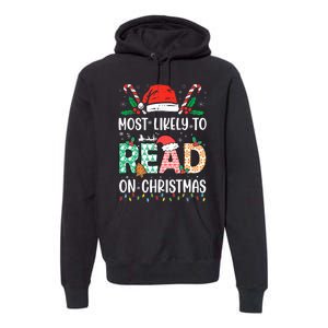 Funny Most Likely To Read Books On Christmas Funny Christmas Premium Hoodie