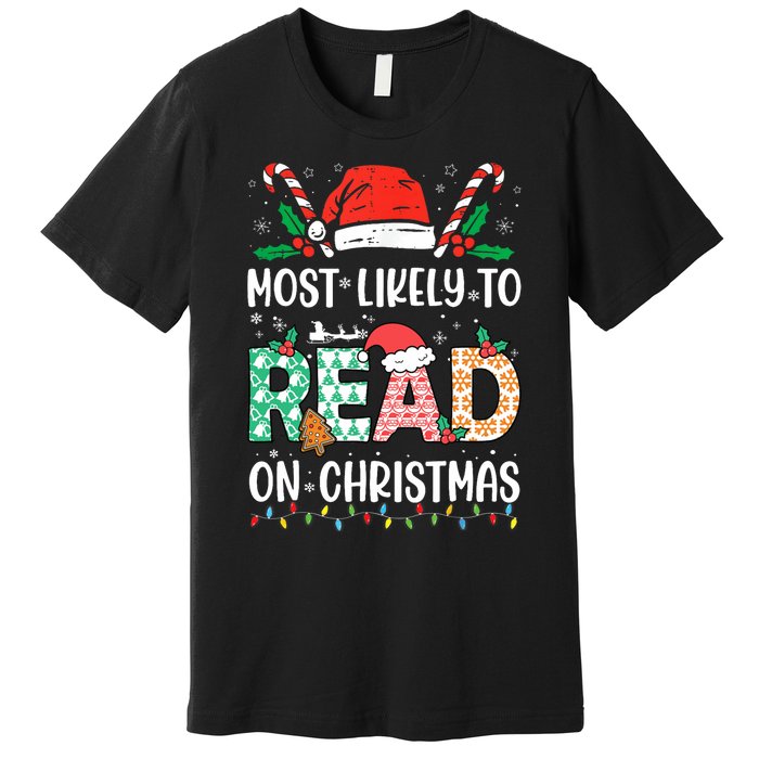 Funny Most Likely To Read Books On Christmas Funny Christmas Premium T-Shirt