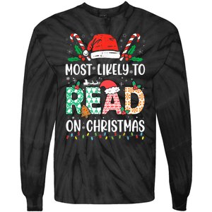 Funny Most Likely To Read Books On Christmas Funny Christmas Tie-Dye Long Sleeve Shirt