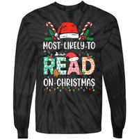 Funny Most Likely To Read Books On Christmas Funny Christmas Tie-Dye Long Sleeve Shirt