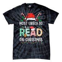 Funny Most Likely To Read Books On Christmas Funny Christmas Tie-Dye T-Shirt