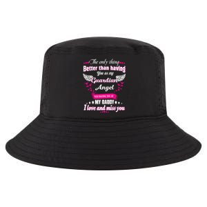 For Mem Loss Daddy Loving Memorial My Daddy In Heaven Cool Gift Cool Comfort Performance Bucket Hat