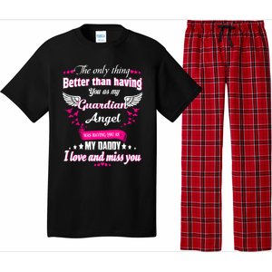 For Mem Loss Daddy Loving Memorial My Daddy In Heaven Cool Gift Pajama Set