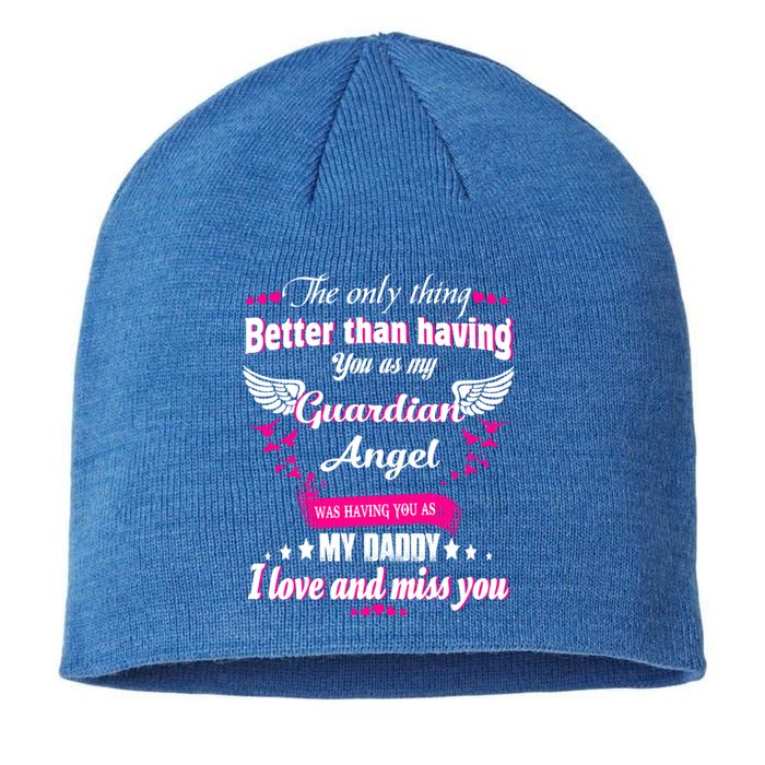 For Mem Loss Daddy Loving Memorial My Daddy In Heaven Cool Gift Sustainable Beanie