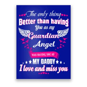 For Mem Loss Daddy Loving Memorial My Daddy In Heaven Cool Gift Poster