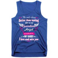 For Mem Loss Daddy Loving Memorial My Daddy In Heaven Cool Gift Tank Top