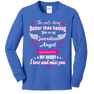 For Mem Loss Daddy Loving Memorial My Daddy In Heaven Cool Gift Kids Long Sleeve Shirt