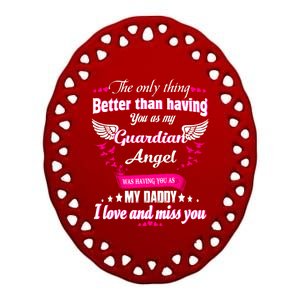 For Mem Loss Daddy Loving Memorial My Daddy In Heaven Cool Gift Ceramic Oval Ornament