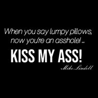 Funny Mike Lindell Lumpy Pillows Now Youre An Asshole Kiss My Ass Drawstring Bag