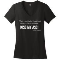 Funny Mike Lindell Lumpy Pillows Now Youre An Asshole Kiss My Ass Women's V-Neck T-Shirt