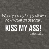 Funny Mike Lindell Lumpy Pillows Now Youre An Asshole Kiss My Ass Cotton Canvas Backpack