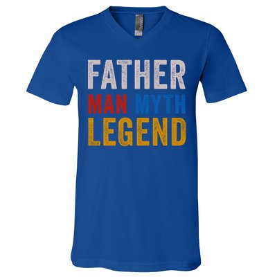 Father Myth Legend Dad Daddy Fathers Day Gift V-Neck T-Shirt