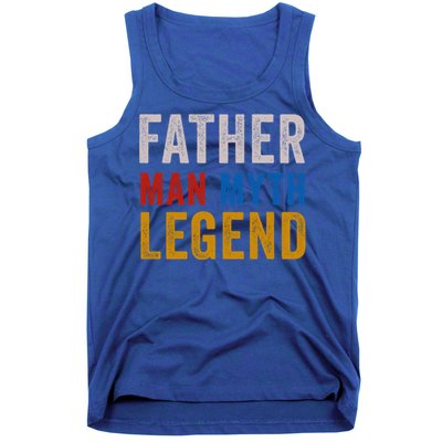 Father Myth Legend Dad Daddy Fathers Day Gift Tank Top