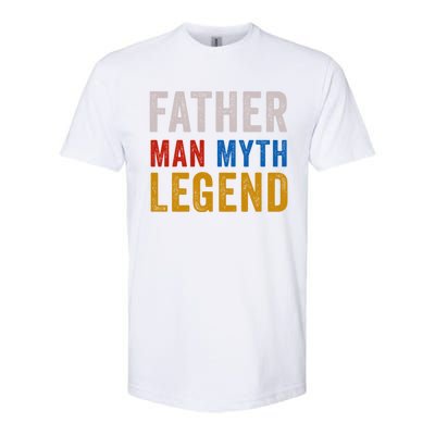 Father Myth Legend Dad Daddy Fathers Day Gift Softstyle CVC T-Shirt