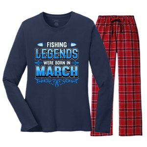 Fishing Month Legends Were Born In March Birthday Fisherman Women's Long Sleeve Flannel Pajama Set 