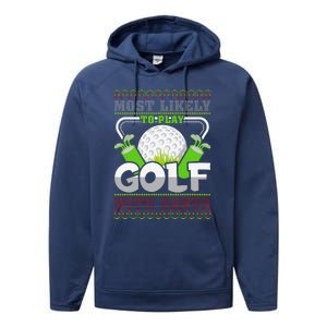 Funny Most Likely To Play Golf With Santa Matching Christmas Performance Fleece Hoodie