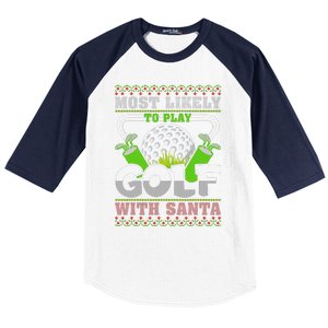 Funny Most Likely To Play Golf With Santa Matching Christmas Baseball Sleeve Shirt