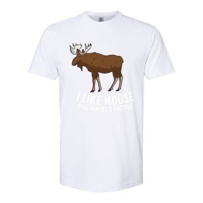 Funny Moose Love I Like Moose And Maybe 3 People Gift Softstyle® CVC T-Shirt