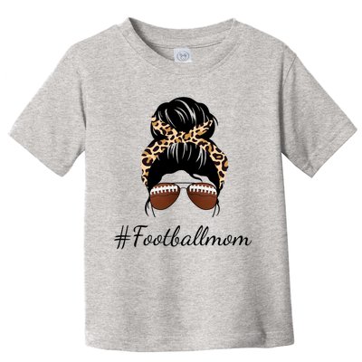 Football Mom Leopard And Messy Bun Toddler T-Shirt