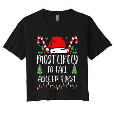 Funny Most Likely To Fall Asleep First Xmas Family Women's Crop Top Tee