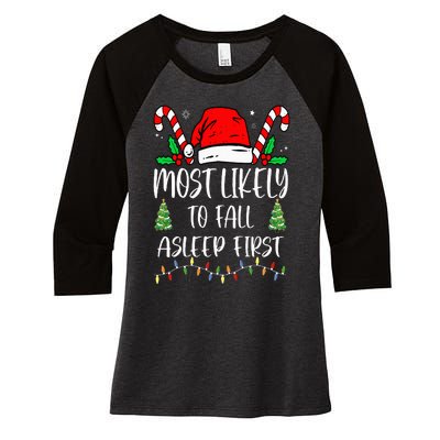 Funny Most Likely To Fall Asleep First Xmas Family Women's Tri-Blend 3/4-Sleeve Raglan Shirt