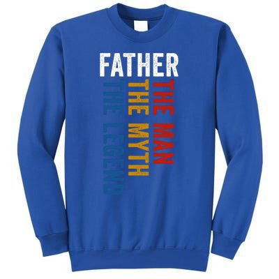 Father Myth Legend Funny Dad Father´s Day Daddy Gift Tall Sweatshirt