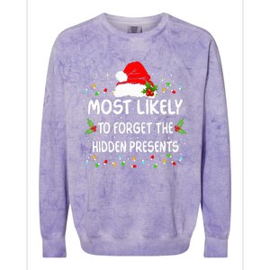 Funny Most Likely To Forget The Hidden Presents Christmas Colorblast Crewneck Sweatshirt