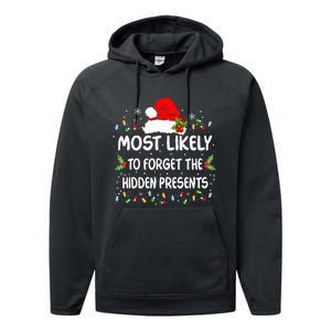 Funny Most Likely To Forget The Hidden Presents Christmas Performance Fleece Hoodie