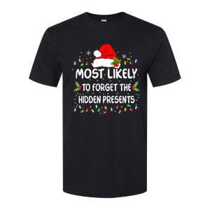 Funny Most Likely To Forget The Hidden Presents Christmas Softstyle CVC T-Shirt