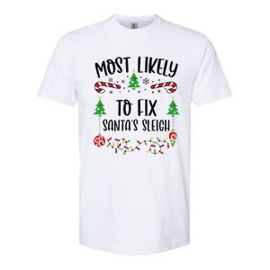 Funny Most Likely To Fix SantaS Sleigh Funny Christmas Family Matching Cute C Softstyle CVC T-Shirt