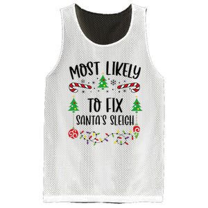 Funny Most Likely To Fix SantaS Sleigh Funny Christmas Family Matching Cute C Mesh Reversible Basketball Jersey Tank