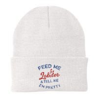 Feed Me Lobster And Tell Me Im Pretty Maine Vibes Beanie