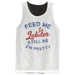 Feed Me Lobster And Tell Me Im Pretty Maine Vibes Mesh Reversible Basketball Jersey Tank