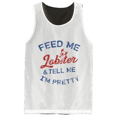 Feed Me Lobster And Tell Me Im Pretty Maine Vibes Mesh Reversible Basketball Jersey Tank