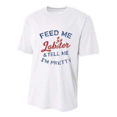 Feed Me Lobster And Tell Me Im Pretty Maine Vibes Youth Performance Sprint T-Shirt