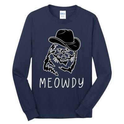 Funny Meowdy Meow & Howdy Mashup Country Music Cat Meme Fun Tall Long Sleeve T-Shirt