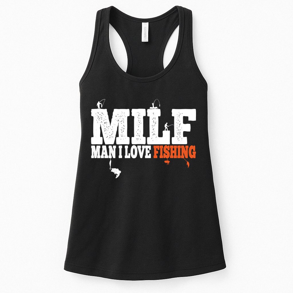 Funny MILF Man I Love Fishing Vintage Milf Fishing Shirt Fishing Lover Womens Tank Top