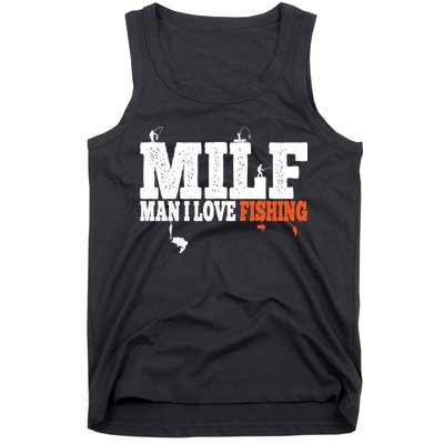 Funny MILF Man I Love Fishing Vintage Milf Fishing Shirt Fishing Lover Tank Top