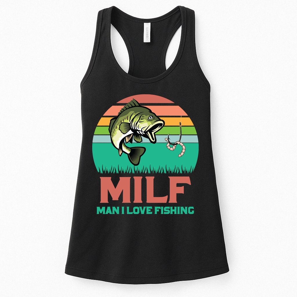 Funny MILF Man I Love Fishing Vintage Milf Fishing Shirt Fisherman Shirt Womens Tank Top