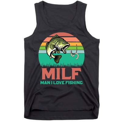 Funny MILF Man I Love Fishing Vintage Milf Fishing Shirt Fisherman Shirt Tank Top