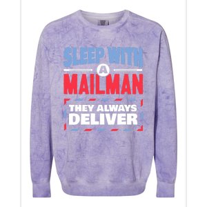 Funny Mailman Mail Carrier Joke They Always Deliver Postman Colorblast Crewneck Sweatshirt