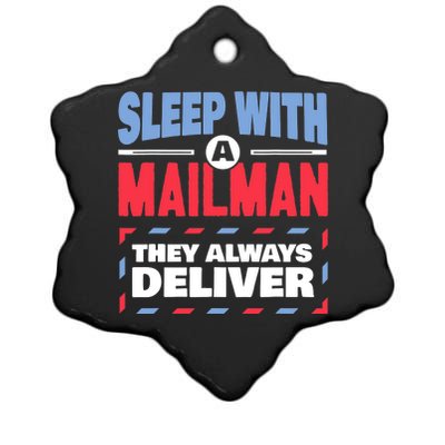 Funny Mailman Mail Carrier Joke They Always Deliver Postman Ceramic Star Ornament