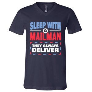 Funny Mailman Mail Carrier Joke They Always Deliver Postman V-Neck T-Shirt