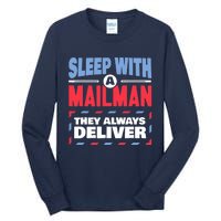 Funny Mailman Mail Carrier Joke They Always Deliver Postman Tall Long Sleeve T-Shirt