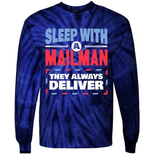 Funny Mailman Mail Carrier Joke They Always Deliver Postman Tie-Dye Long Sleeve Shirt